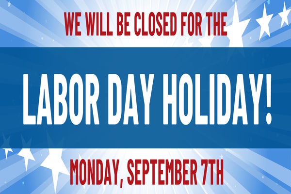 Close on Labor Day 